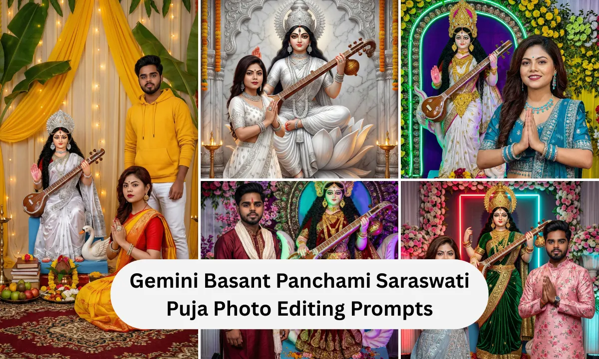 Google Gemini Basant Panchami Saraswati Puja Photo Editing Prompts